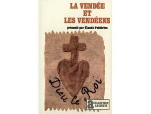 La Vendée et les Vendéens