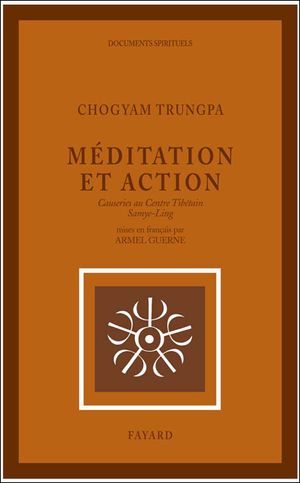 Méditation et action