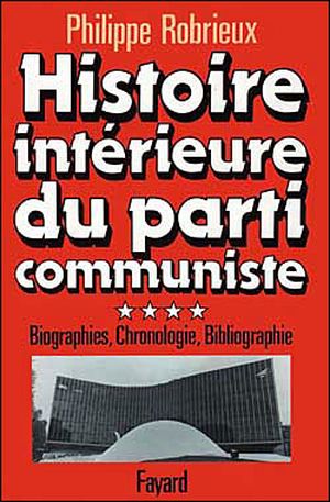 Histoire intérieure du Parti communiste