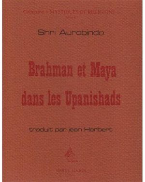 Brahman maya dans upanishads
