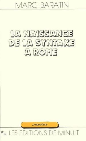 La Naissance de la syntaxe à Rome