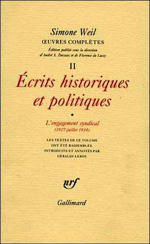 Écrits historiques et politiques - L'engagement syndical