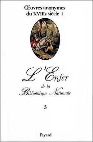 Euvres anonymes du XVIIIe siècle, Tome 1
