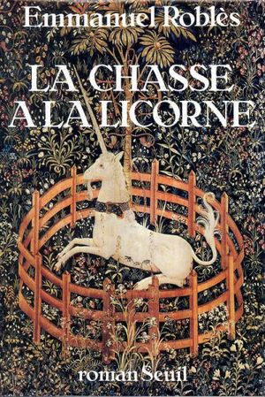 La chasse à la licorne