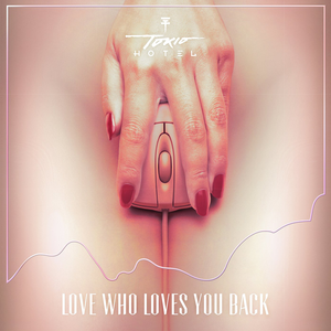 Love Who Loves You Back (Single)