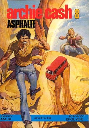 Asphalte - Archie Cash, tome 8