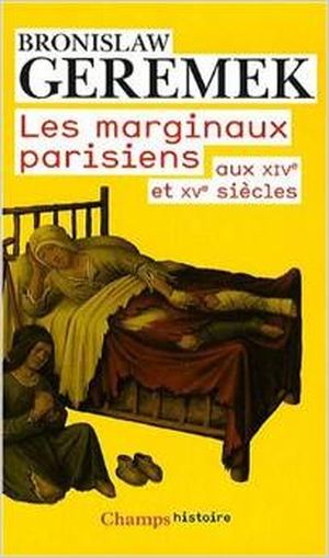 Les Marginaux parisiens aux 14e et 15e siècles