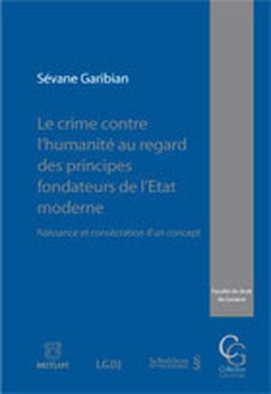 Le crime contre l'humanité au regard des principes fondateurs de l'Etat moderne