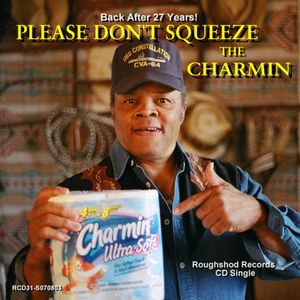 Please Don’t Squeeze the Charmin’ (Single)
