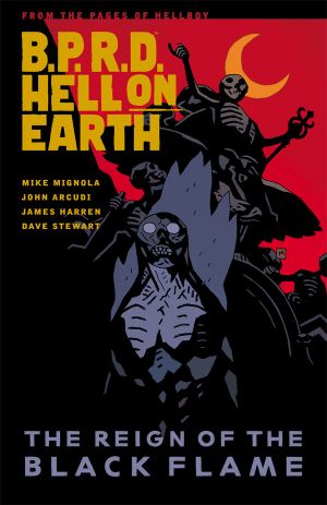 B.P.R.D. Hell on Earth Volume 9: The Reign of the Black Flame