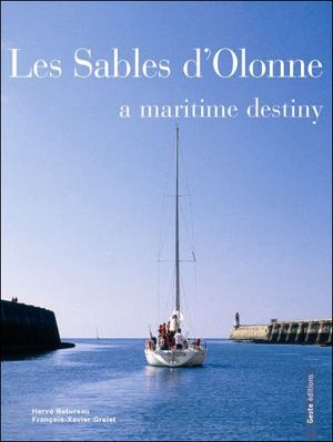 Les Sables d'Olonne, a maritime destiny
