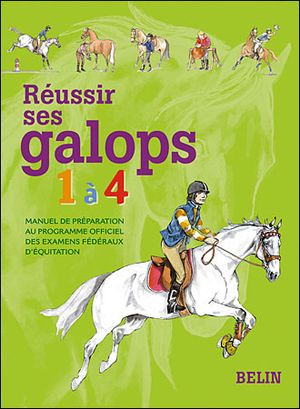 Réussir ses galops 1 à 4