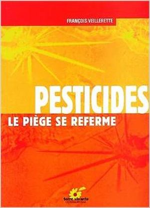 Pesticides : le piège se referme