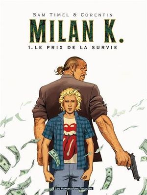 Le prix de la survie - Milan K., tome 1