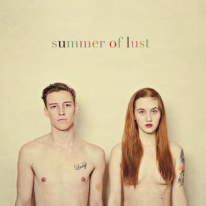Summer of Lust