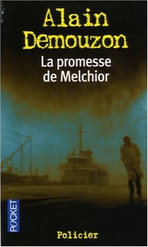 La promesse de Melchior
