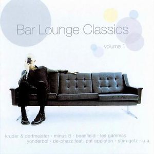 Bar Lounge Classics, Volume 1