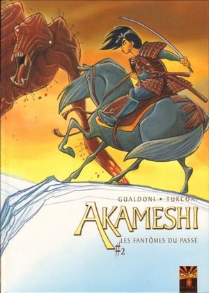 Les fantômes du passé - Akameshi, tome 2