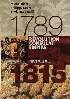 Révolution, consulat et Empire (1789-1815)