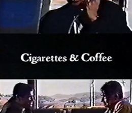 image-https://media.senscritique.com/media/000007593092/0/cigarettes_coffee.jpg