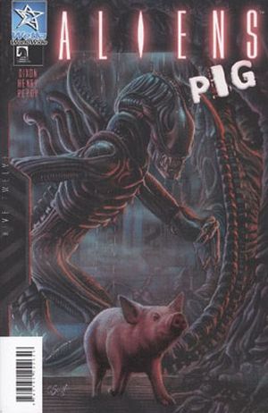 Aliens : Pig + Purge