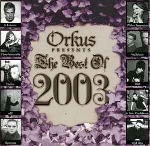 Orkus Presents: The Best of 2003