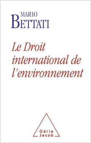 Le Droit international de l’environnement