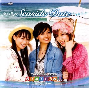 THE iDOLM@STER STATION!!! SECOND TRAVEL ～Seaside Date～