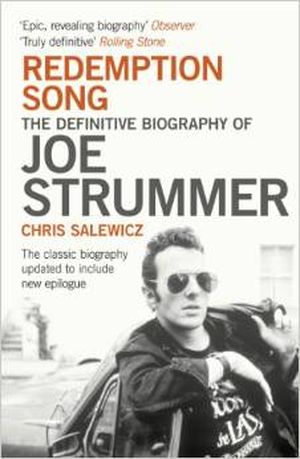 Redemption Song: The Ballad of Joe Strummer