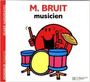 M. Bruit musicien