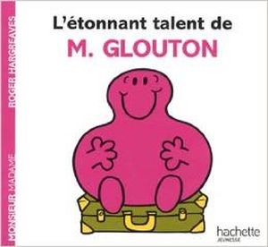 L'Etonnant Talent de M. Glouton