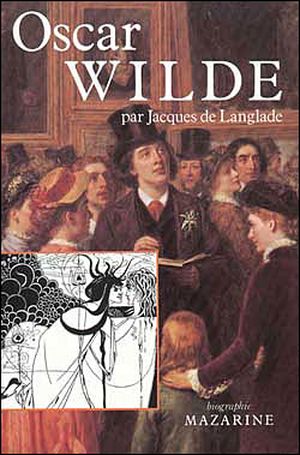 Oscar Wilde ou la Vérité des masques