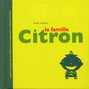 La famille Citron