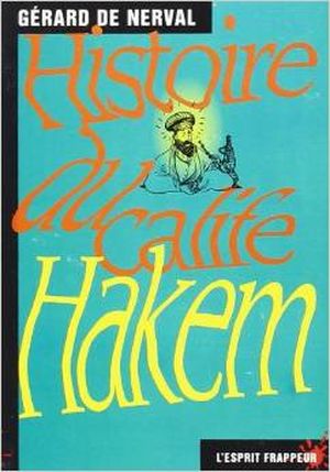 Histoire du calife Hakem