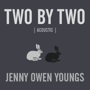 Two by Two (acoustic) (Single)