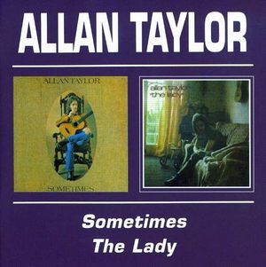 Sometimes / The Lady