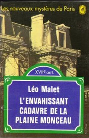 L'Envahissant Cadavre de la plaine Monceau (17ème arrondissement)