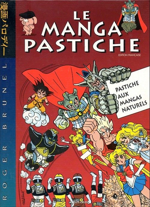 Le Manga Pastiche - Roger Brunel - SensCritique