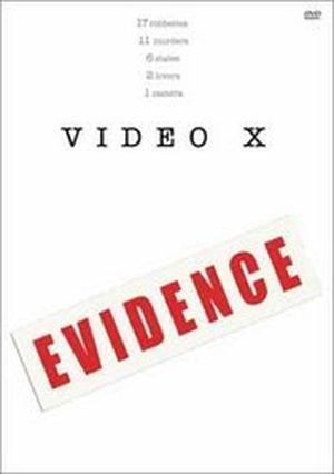 Video X: Evidence