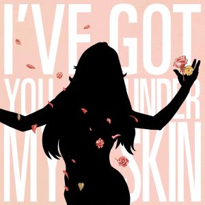 I've Got You Under My Skin (Single)