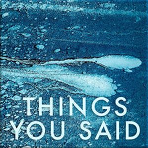 Things You Said (Single)