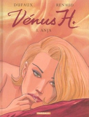 Anja - Vénus H., tome 1