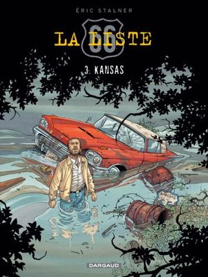 Kansas - La Liste 66, tome 3