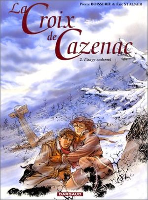 L'Ange endormi - La Croix de Cazenac, tome 2