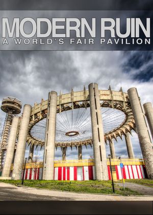 Modern Ruin: A World's Fair Pavilion