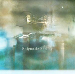 Enigmatic Feeling (Single)