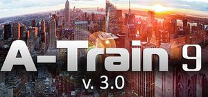A-Train 9 V3.0: Railway Simulator