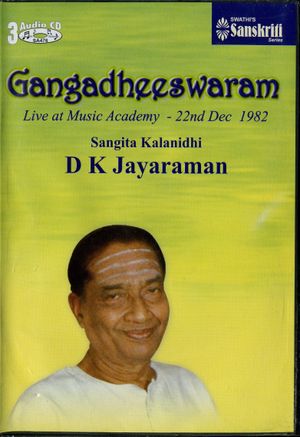 Gangadheeswaram - Live At Music Academy - 22nd Dec 1982 (Live)