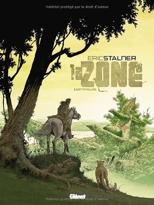 Sentinelles - La Zone, tome 1