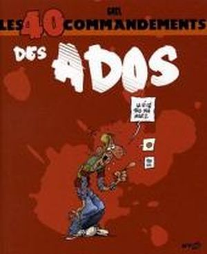 40 commandements de l'Ado